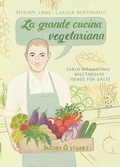 Cover: La grande cucina vegetariana - Verlagshaus Jacoby & Stuart