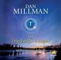 Cover: Der friedvolle Krieger und das Geheimnis der verborgenen Schrift - Lagato Verlag