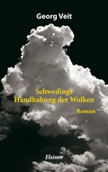 Cover: Schwedings Handhabung der Wolken - Elsinor Verlag
