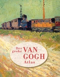 Cover: Der gro&szlig;e van Gogh Atlas - Sieveking Verlag