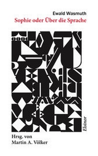 Enlarge image Cover: Sophie oder Über die Sprache - Elsinor Verlag