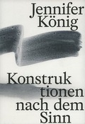 Cover: Konstruktionen nach dem Sinn - Stadt Reutlingen