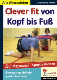 Abbildung von: Clever fit von Kopf bis Fuß - KOHL VERLAG Der Verlag mit dem Baum