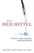 Cover: Das Heilmittel - Grace today Verlag