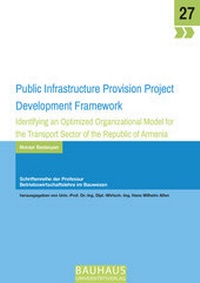 Enlarge image Cover: Public Infrastructure Provision Project Development Framework - Bauhaus-Universitätsverlag Weimar