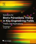 Cover: Solutions for Biot's Poroelastic Theory in Key Engineering Fields - Elsevier