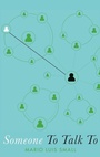 Cover: Someone To Talk To - Oxford University Press Inc