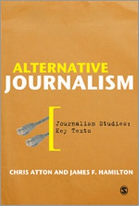 Enlarge image Cover: Alternative Journalism - SAGE Publications Ltd