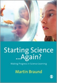 Enlarge image Cover: Starting Science...Again? - SAGE Publications Ltd