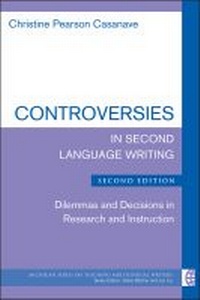 Abbildung von: Controversies in Second Language Writing, Second Edition - The University of Michigan Press