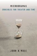 Cover: Microdramas - The University of Michigan Press