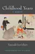 Cover: Childhood Years - The University of Michigan Press