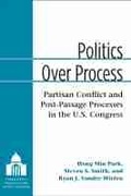 Cover: Politics Over Process - The University of Michigan Press