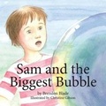 Cover: Sam and the Biggest Bubble - Maake Limited