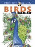 Cover: Creative Haven Birds Dot-to-Dot - Dover Publications Inc.