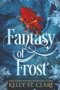 Cover: Fantasy of Frost - Kelly St. Clare