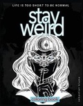 Cover: Stay Weird - Page Addie Press