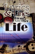 Cover: Lyrics and Lines From Another Life - Ibbilane Press