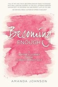 Cover: Becoming Enough - Flower of Life Press