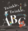 Cover: Twinkle, Twinkle, ABC - Phaidon Press Ltd
