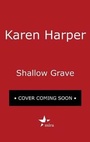 Cover: Shallow Grave - Mira Books