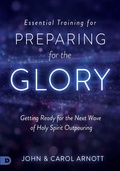 Cover: Essential Training for Preparing for the Glory - Destiny Image