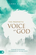 Cover: Prophetic Voice of God, The - Destiny Image