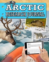 Enlarge image Cover: Arctic Research Journal - Crabtree Publishing Company