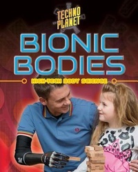 Enlarge image Cover: Bionic Bodies - Crabtree Publishing Company