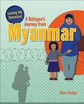 Cover: A Refugee's Journey From Myanmar - Crabtree Publishing Co,US