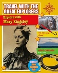 Cover: Explore with Mary Kingsley - Crabtree Publishing Co,US