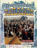 Cover: Transcontinental Railroads - Crabtree Publishing Company