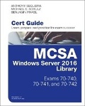 Cover: MCSA Windows Server 2016 Cert Guide Library (Exams 70-740, 70-741, and 70-742) - Pearson It Certification