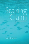 Cover: Staking Claim - University of Arizona Press