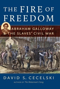 Enlarge image Cover: The Fire of Freedom - The University of North Carolina Press