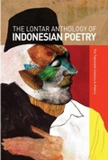 Cover: The Lontar Anthology of Indonesian Poetry - University of Hawai'i Press