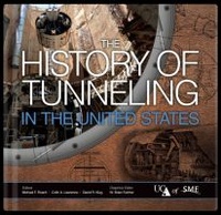 Abbildung von: The History of Tunneling in the United States - Society for Mining, Metallurgy, and Exploration