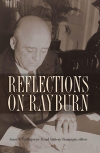 Enlarge image Cover: Reflections on Rayburn - Texas Christian University Press