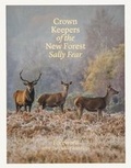 Cover: Crown Keepers of the New Forest - Tile Barn Farm