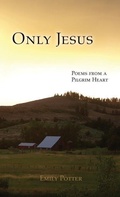 Cover: Only Jesus - Emily May Potter