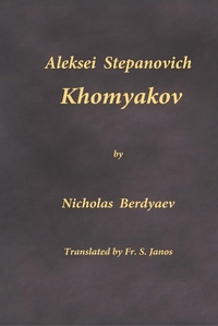 Enlarge image Cover: Aleksei Stepanovich Khomyakov - Frsj Publications