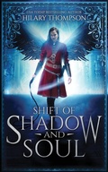 Cover: Shift of Shadow and Soul - Hilary Thompson