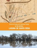 Cover: Historical Ecology and Landscape Change in the Central Laguna de Santa Rosa - San Francisco Estuary Institute