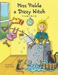 Cover: Miss Pickle a Dizzy Witch - Neelie Wicks