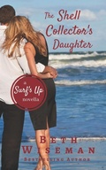 Cover: The Shell Collector's Daughter - Elizabeth Wiseman Mackey
