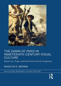 Abbildung von: The Gamin de Paris in Nineteenth-Century Visual Culture - Routledge