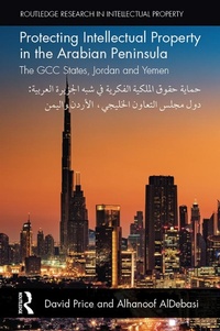 Abbildung von: Protecting Intellectual Property in the Arabian Peninsula - Routledge