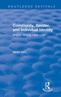 Cover: Routledge Revivals: Community, Gender, and Individual Identity (1988) - Routledge