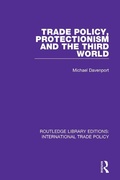 Cover: Trade Policy, Protectionism and the Third World - Routledge