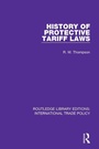 Cover: History of Protective Tariff Laws - Routledge